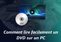 Comment lire facilement un DVD sur un PC